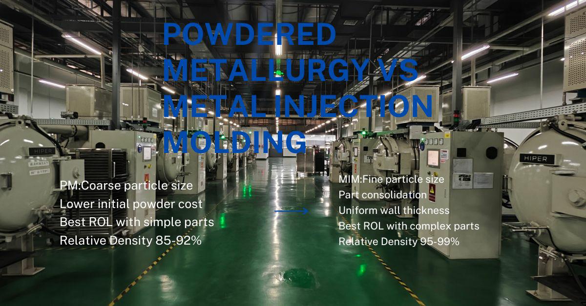 powdered metallurgy v metal injection molding